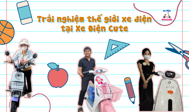 Trải nghiệm thế giới xe điện tại Xe Điện Cute