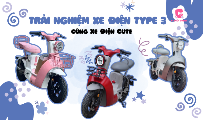 Trải nghiệm xe điện Type 3 cùng Xe Điện Cute