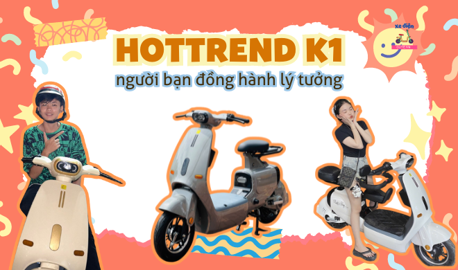 Xe điện Hottrend K1 - Người bạn đồng hành lý tưởng