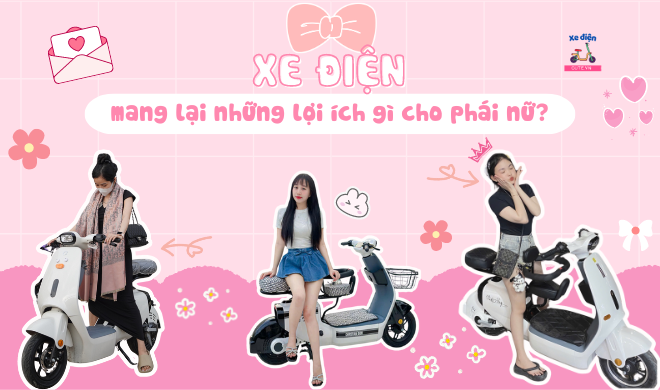 Xe điện mang lại những lợi ích gì cho phái nữ?