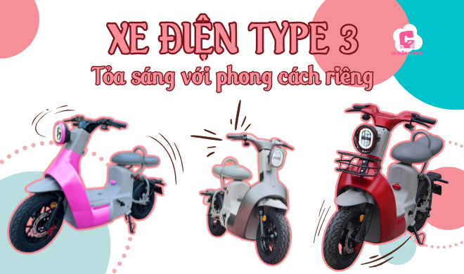 Xe điện Type 3 - Tỏa sáng với phong cách riêng