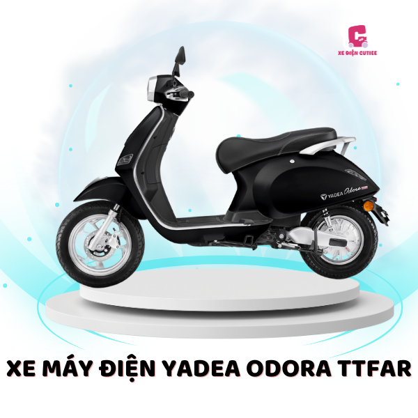 Xe Máy Điện Yadea Odora TTFAR