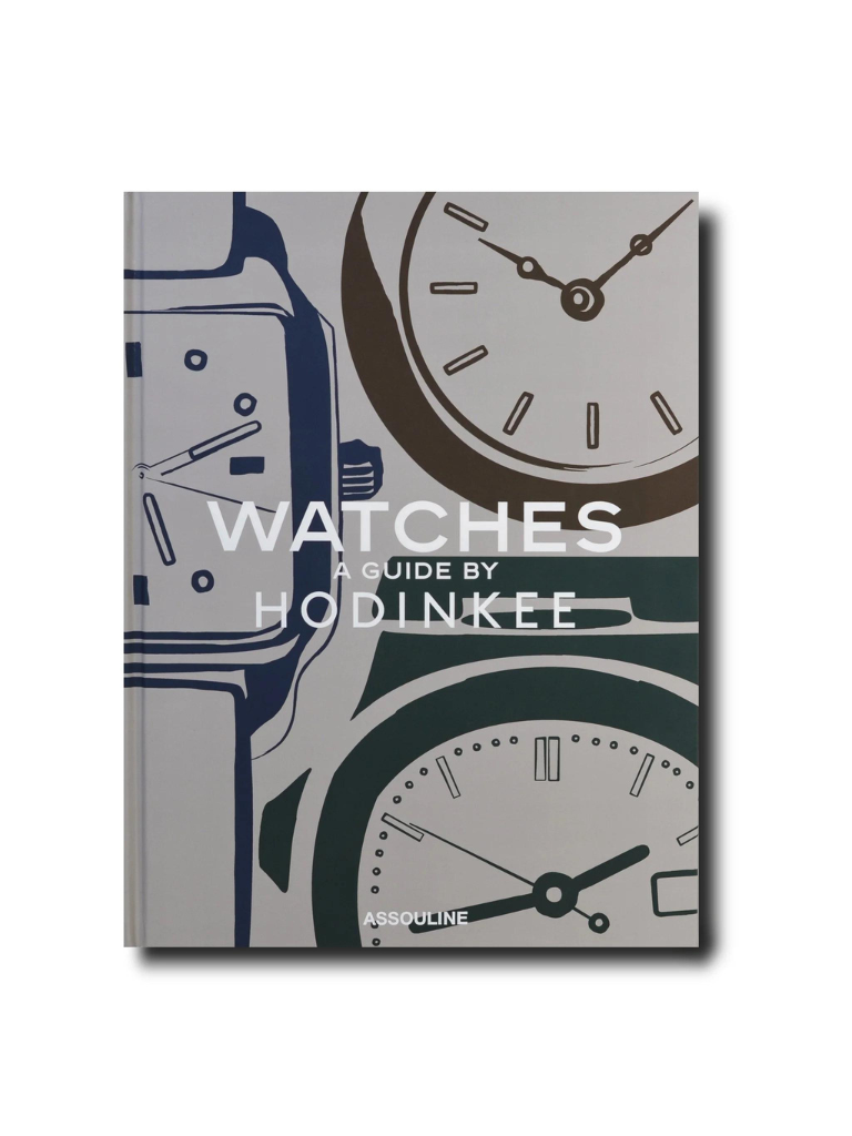 Watches: A Guide by Hodinkee