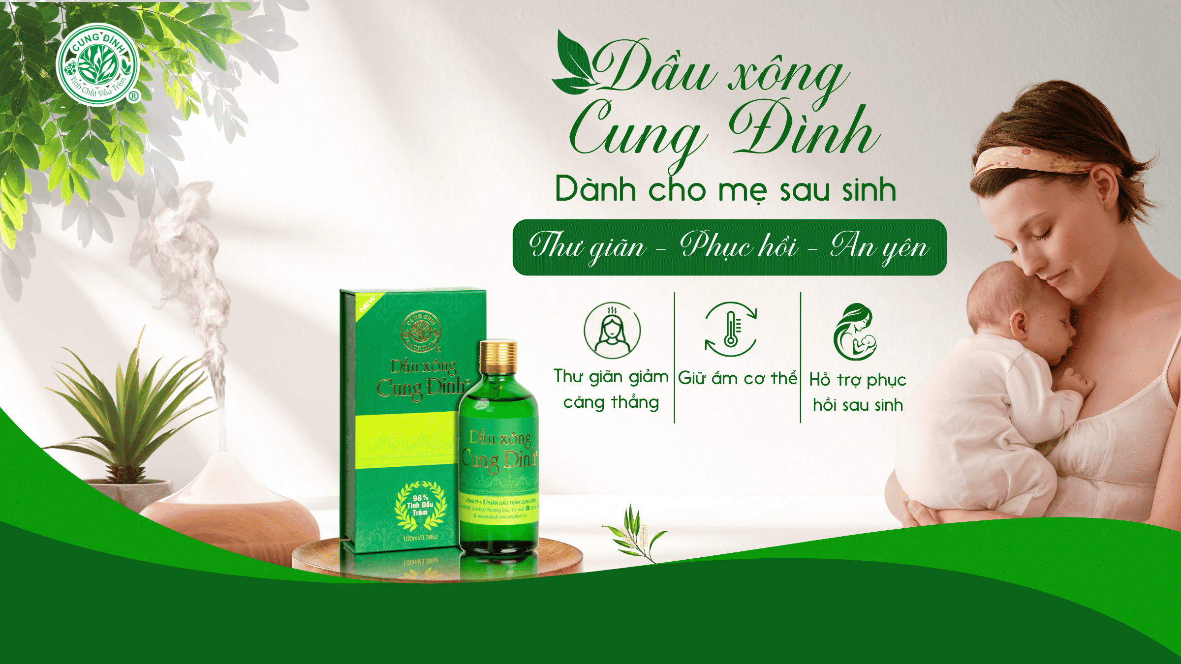 Dầu xông Cung Đình cho mẹ sau sinh: lợi ích và những lưu ý vàng