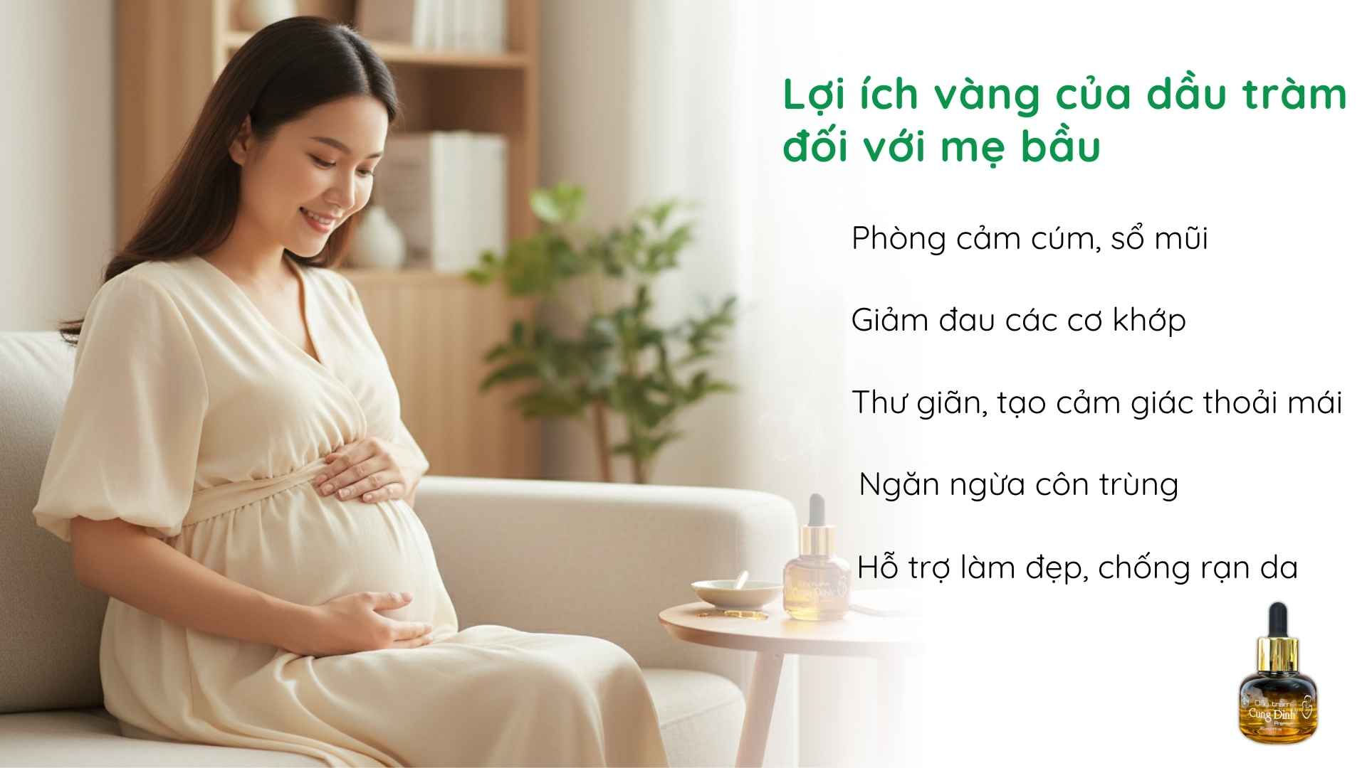 4 lợi ích vàng của dầu tràm đối với mẹ bầu 