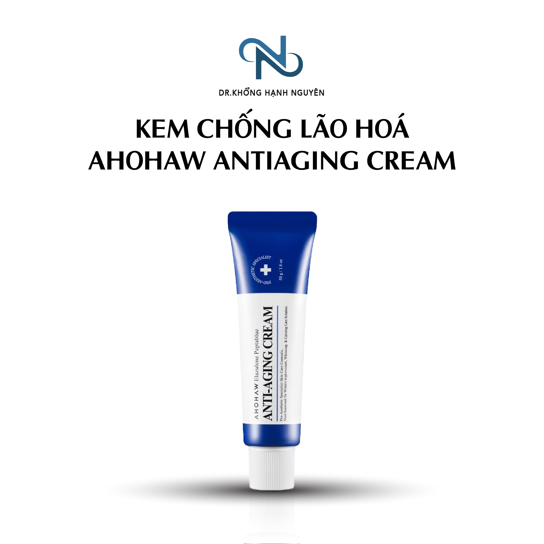 [HÀNG CÔNG TY] Kem Chống Lão Hoá Ahohaw AntiAging Cream