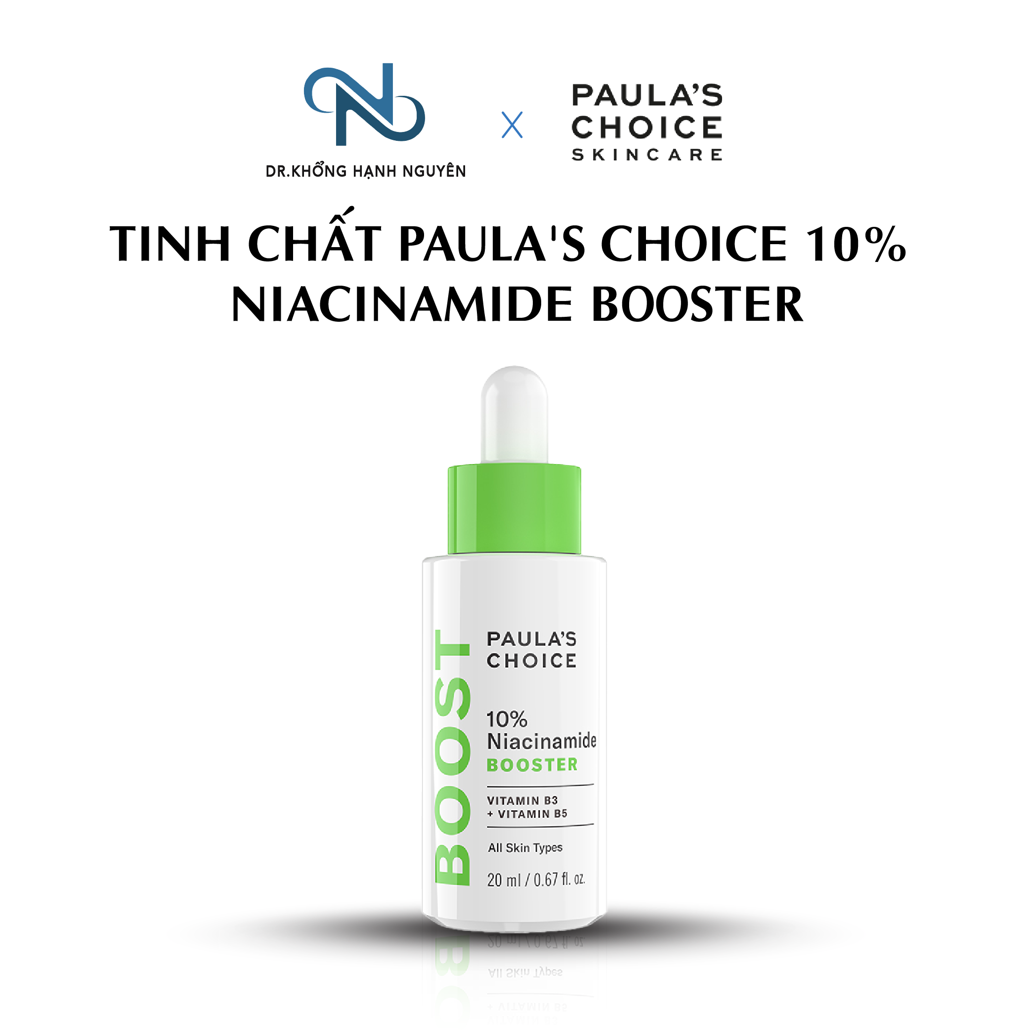 [HÀNG NHẬP KHẨU] Tinh Chất Giảm Thâm, Se Khít Lỗ Chân Lông Paula's 10% Niacinamide Booster