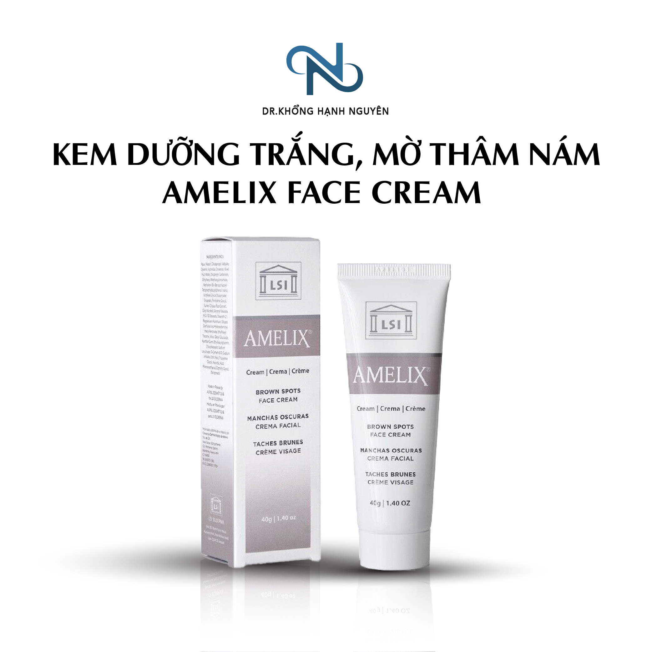 KEM DƯỠNG TRẮNG, MỜ THÂM NÁM Amelix