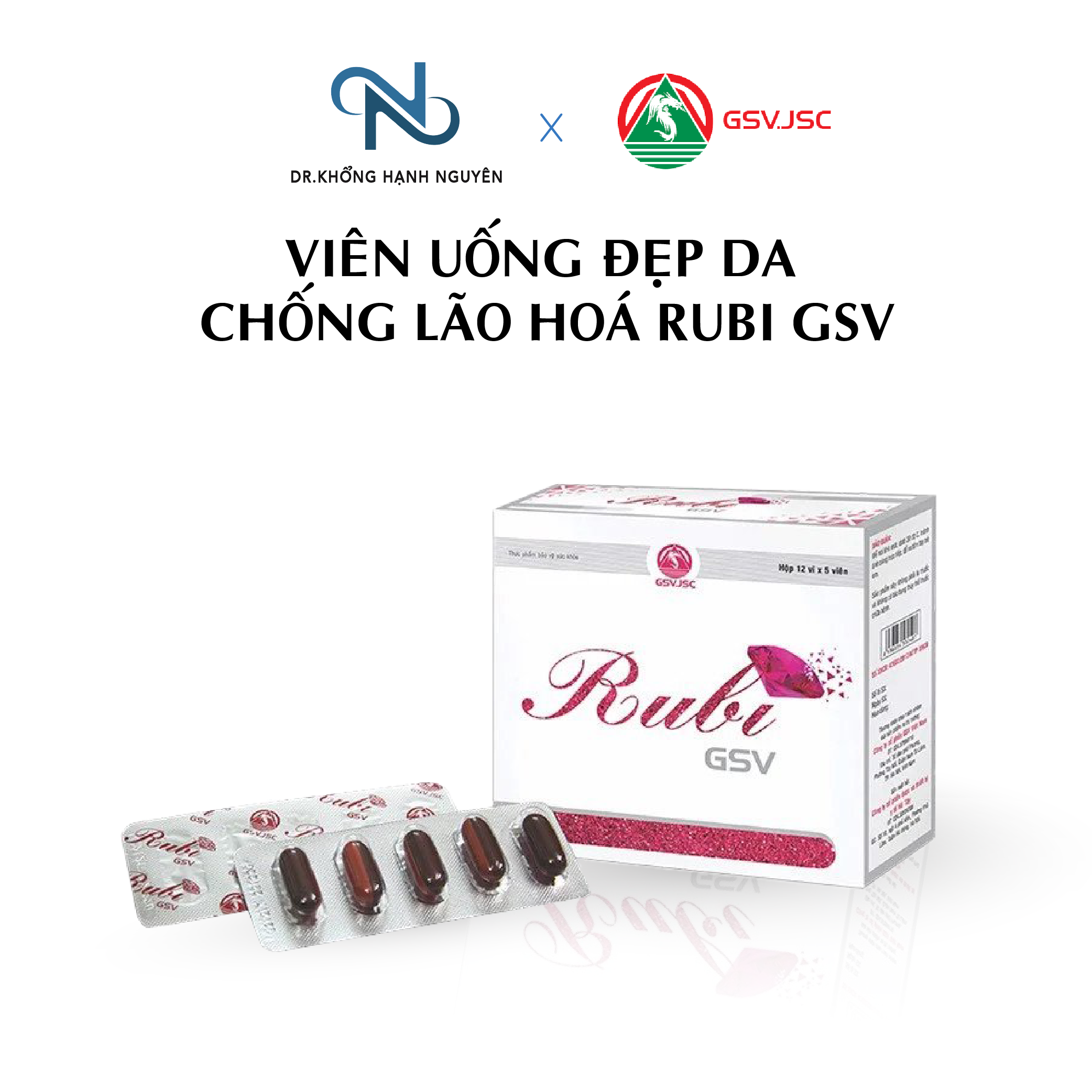 [HÀNG NHẬP KHẨU] Viên Uống Đẹp Da Giảm Rụng Tóc Chống Lão Hoá Rubi GSV