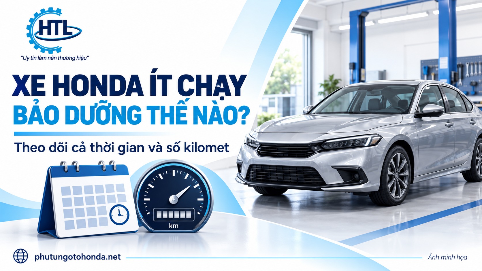 Ô tô Honda ít chạy có cần bảo dưỡng theo thời gian?