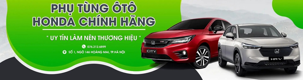 PHỤ TÙNG Ô TÔ HONDA THĂNG LONG