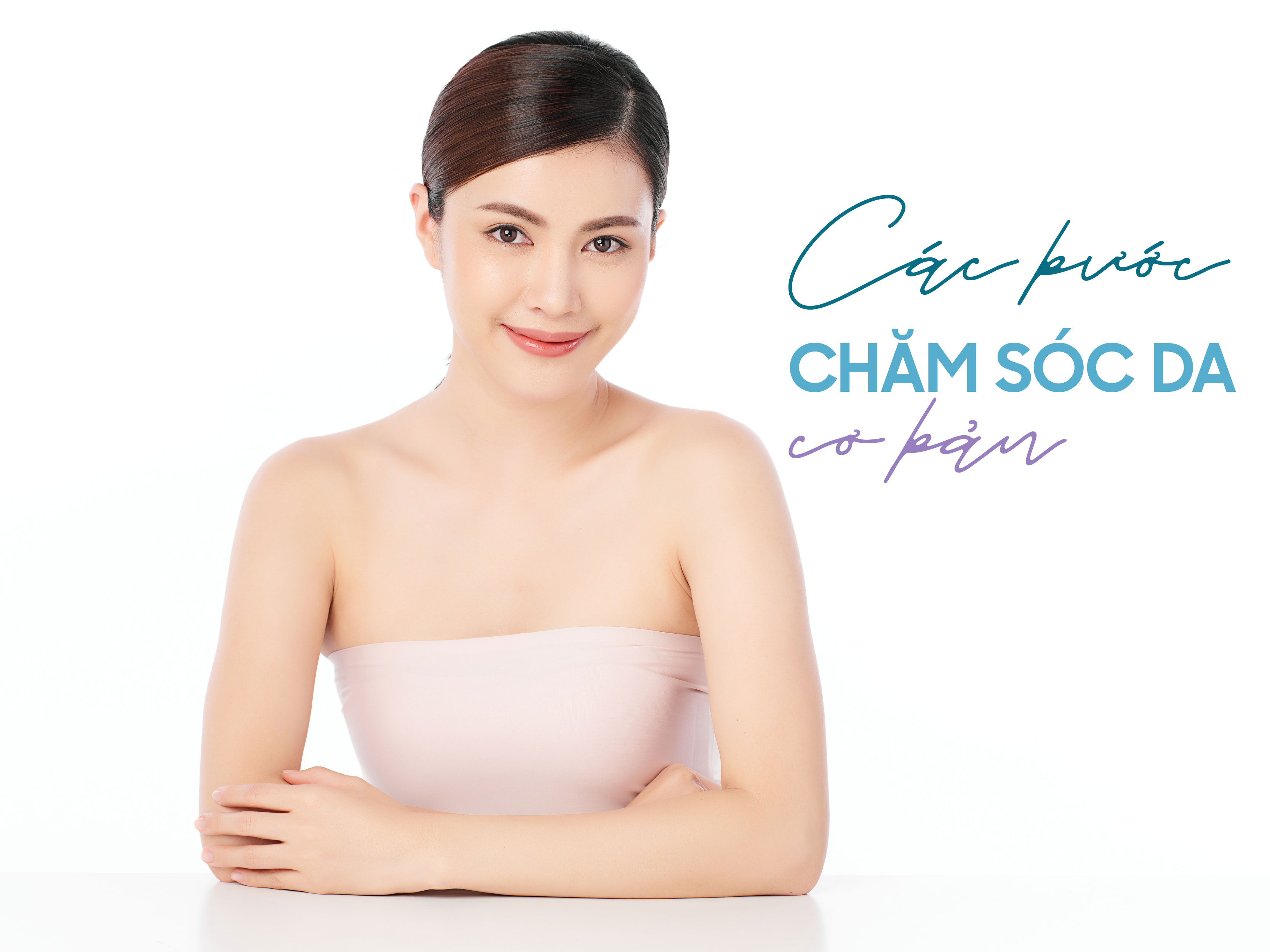 SKIN CARE STEPS