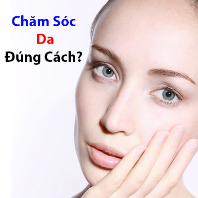 Quy Trình Chăm Sóc Da Mặt Trong 1 Tuần - Cách Chăm Sóc Da Mụn