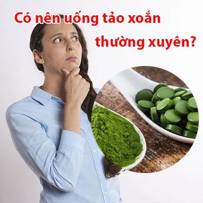 Có nên uống tảo xoắn thường xuyên không?
