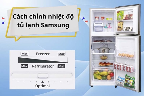Cách điều chỉnh nhiệt độ tủ lạnh Samsung