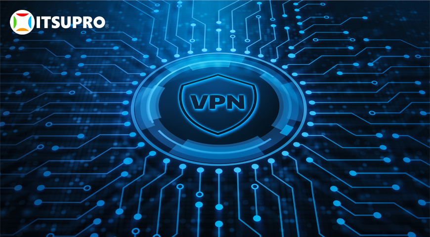VPN hỗ trợ vượt tường lửa và tạo kết nối an toàn