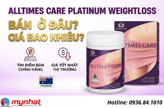 Alltimes Care Platinum Weightloss bán ở đâu? Giá bao nhiêu?