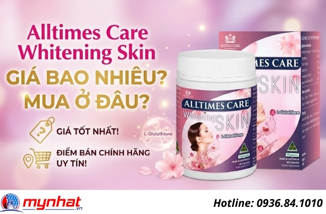 Alltimes Care Whitening Skin giá bao nhiêu? Mua ở đâu