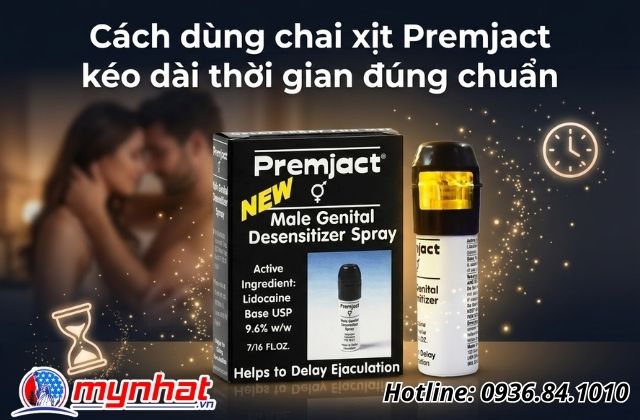 Cách dùng chai xịt Premjact kéo dài thời gian đúng chuẩn