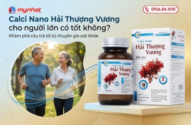 Calci Nano Hải Thượng Vương cho người lớn có tốt không?