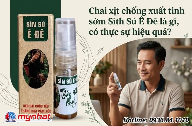 Chai xịt chống xuất tinh sớm Sìn Sú Ê Đê là gì, có thực sự hiệu quả?