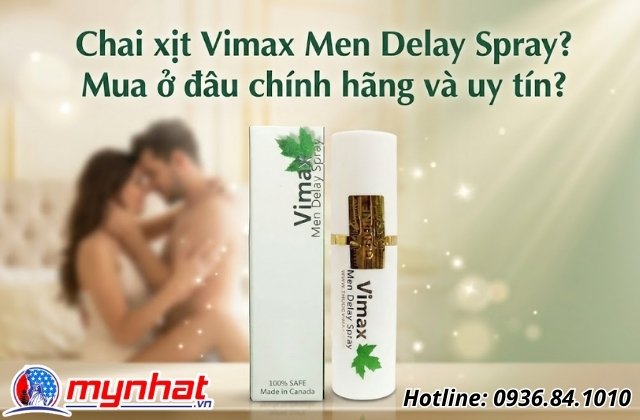 Chai xịt Vimax Men Delay Spray mua ở đâu chính hãng và uy tín?