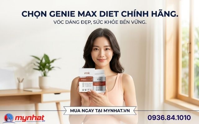 Mua viên uống giảm cân Max Diet Genie ở đâu chính hãng & giá bao nhiêu?