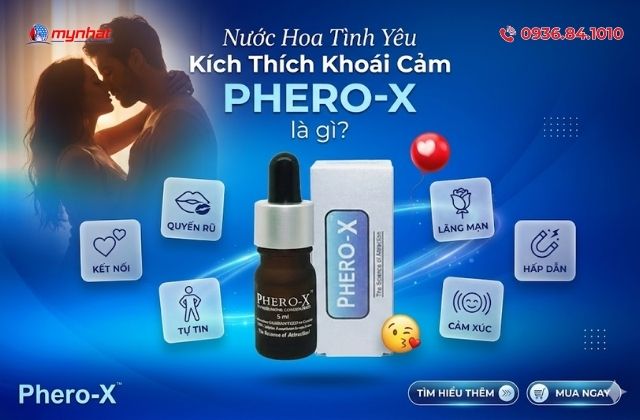 Nước Hoa Tình Yêu Kích Thích Khoái Cảm Phero-X là gì?