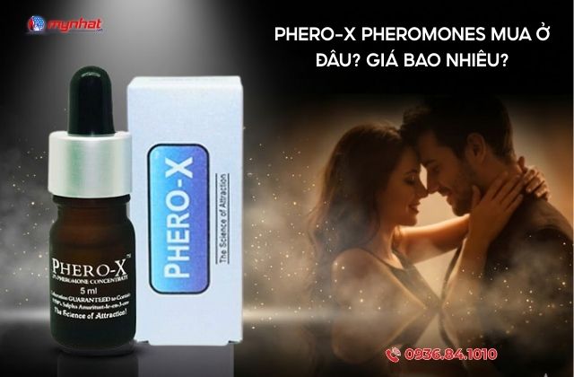 Phero-X Pheromones Mua Ở Đâu? Giá Bao Nhiêu?