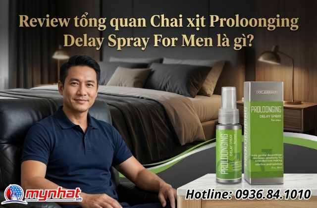 Review tổng quan Chai xịt Proloonging Delay Spray For Men là gì?