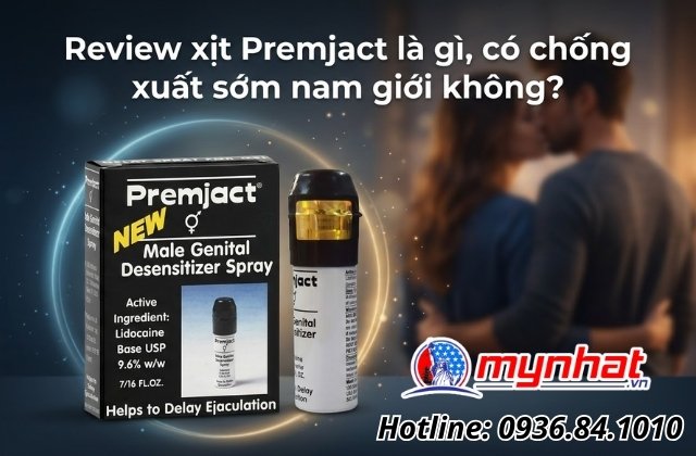 Review xịt Premjact là gì, có chống xuất sớm nam giới không?