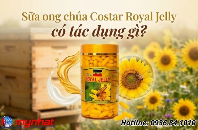Sữa ong chúa Costar Royal Jelly có tác dụng gì?