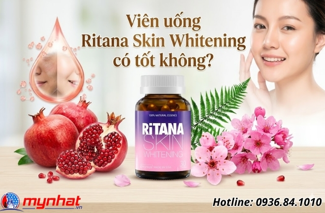 Viên uống trắng da Ritana Skin Whitening có tốt không?