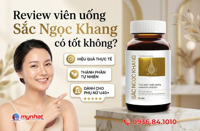 Review viên uống Sắc Ngọc Khang có tốt không?