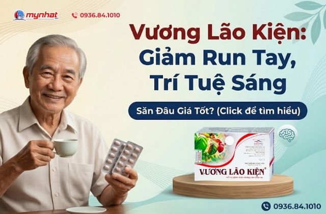 Cách Sử Dụng Vương Lão Kiện Đúng Và Hiệu Quả Nhất