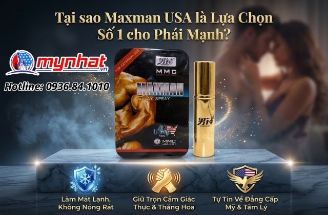 Tại sao nam giới nên lựa chọn Maxman USA thay vì các loại xịt khác?