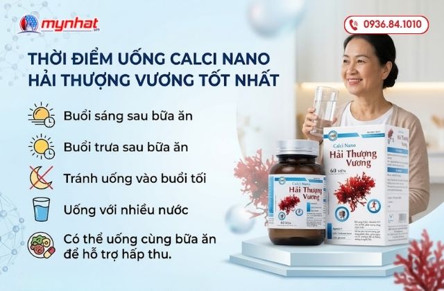 Thời điểm uống Calci Nano Hải Thượng Vương tốt nhất