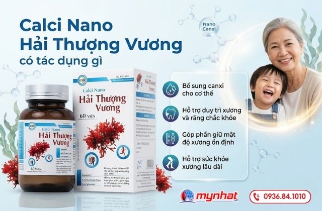 Calci Nano Hải Thượng Vương có tác dụng gì