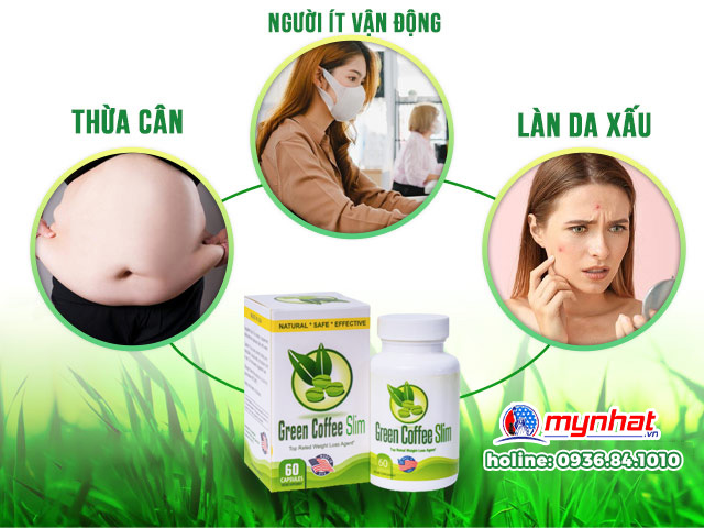Đối tượng sử dụng Green Coffee Slim