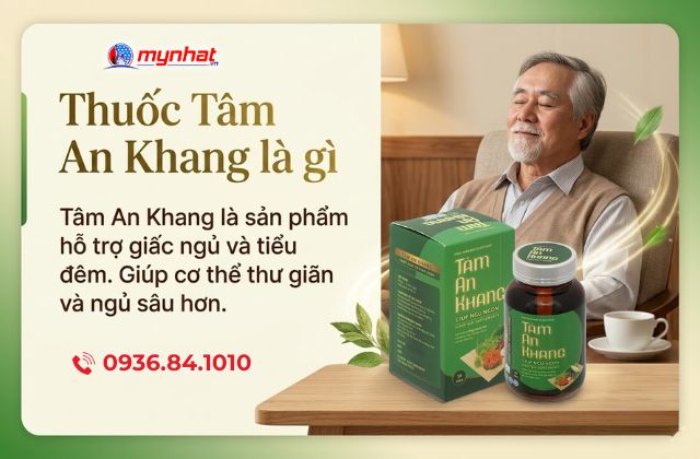 Thuốc Tâm An Khang là gì
