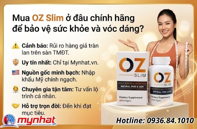 Mua OZ Slim ở đâu chính hãng để bảo vệ sức khỏe và vóc dáng?
