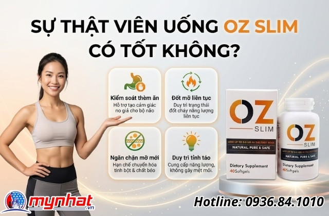 Sự thật viên uống OZ Slim có tốt không?