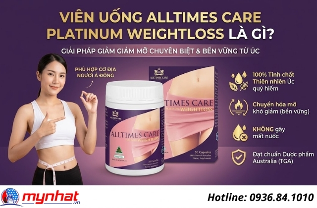 viên uống alltimes care platinum weightloss là gì