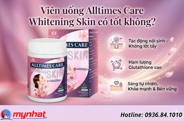 viên uống alltimes care whitening skin có tốt không