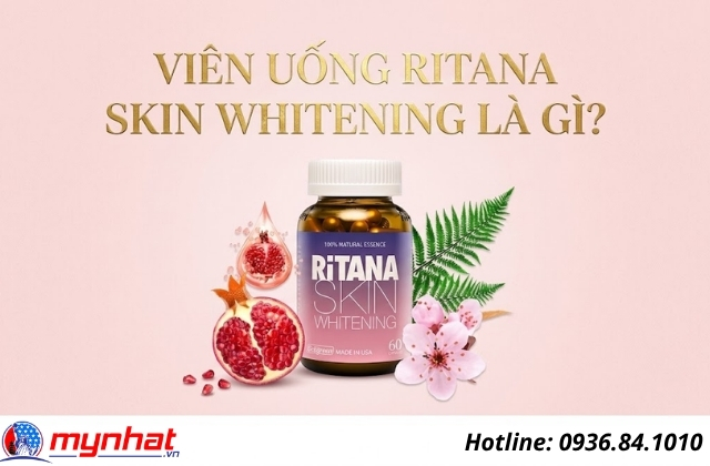 viên uống trắng da ritana skin whitening