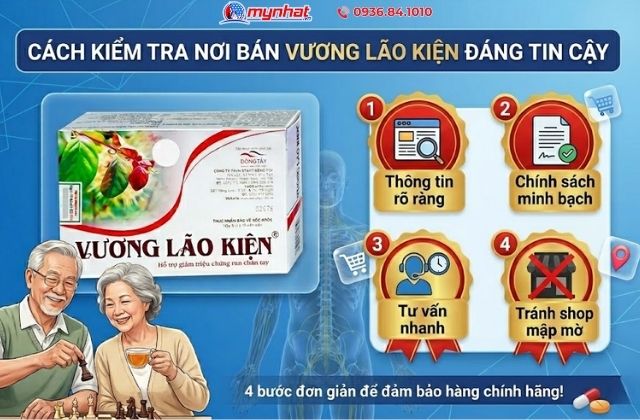 Cách kiểm tra nơi bán Vương Lão Kiện đáng tin cậy