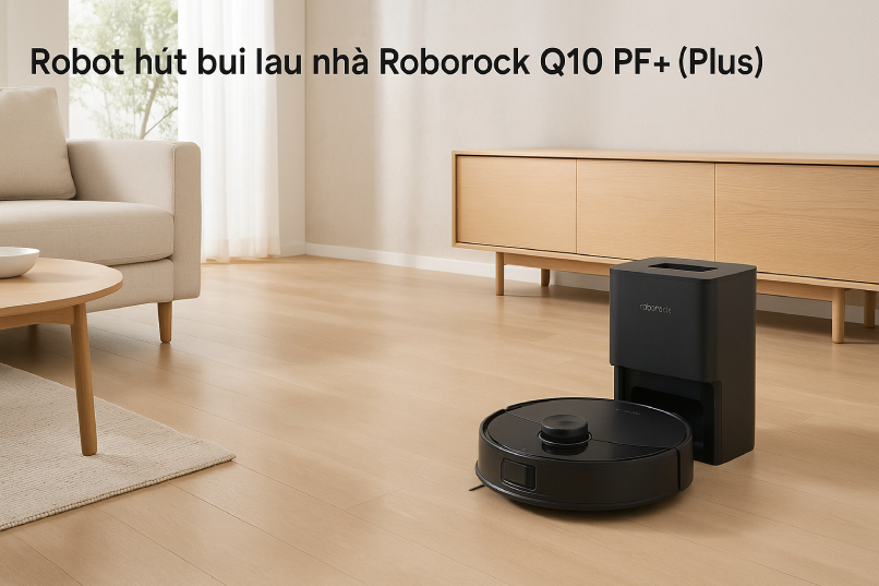 Robot hút bụi lau nhà Roborock Q10 PF+ (Plus) trong không gian phòng khách