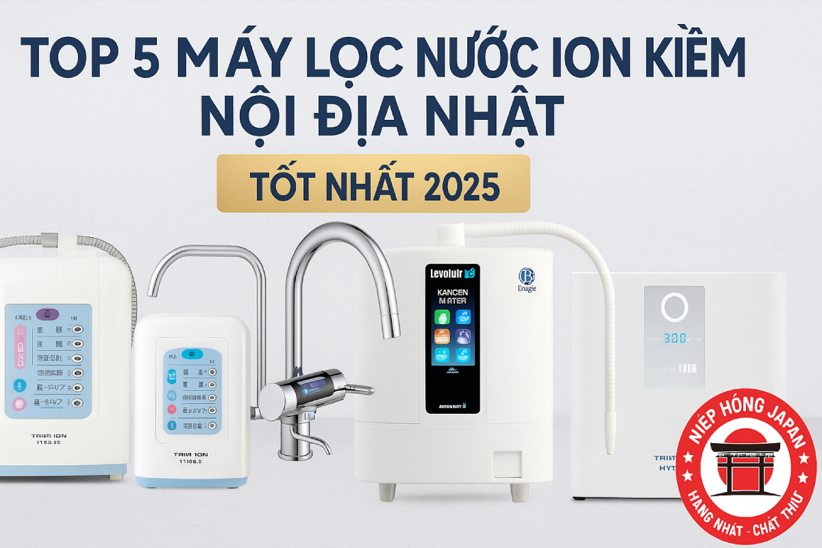 top 5 máy lọc nước Ion kiềm đáng mua nhất 2025