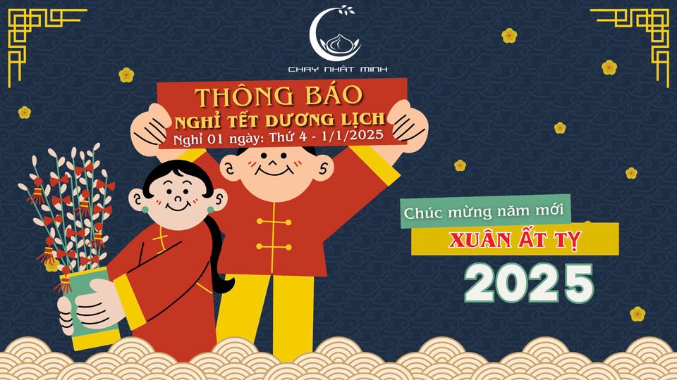 THÔNG BÁO NGHỈ TẾT DƯƠNG LỊCH 2025