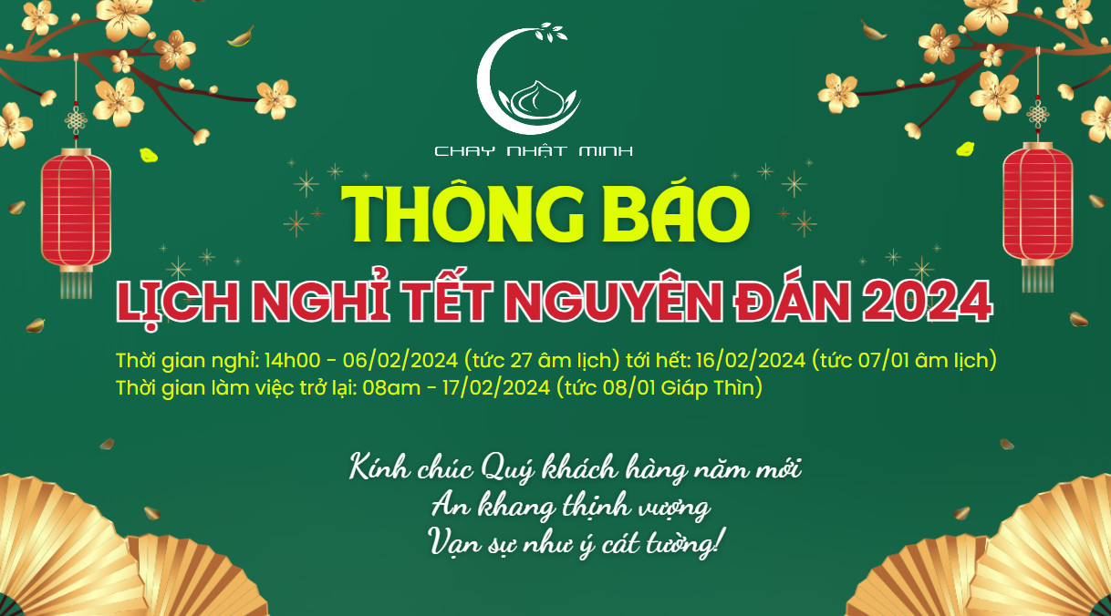 Lịch nghỉ tết Chay Nhật Minh